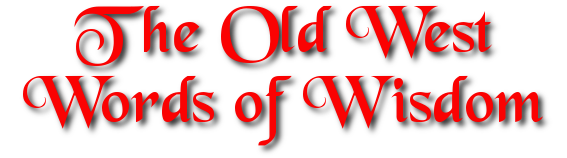 the-old-west-words-of-wisdom-logo-free-logo-maker