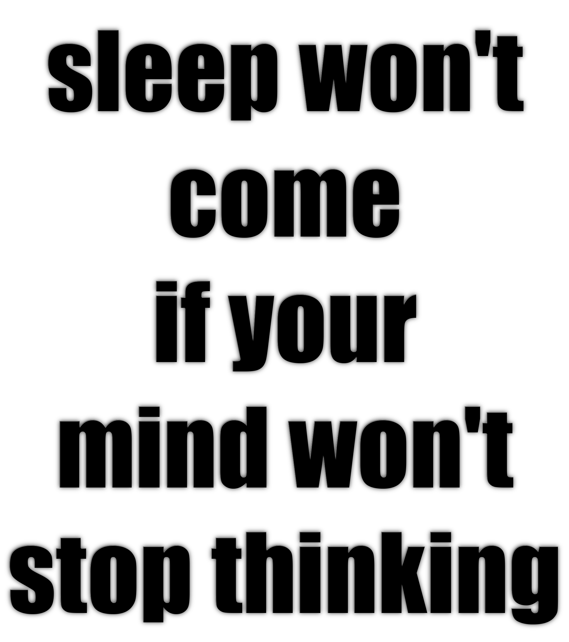 sleep won't come if your mind won't stop thinking logo. Free logo maker.