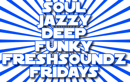 Soul Jazzy Deep Funky Freshsoundz Fridays logo. Free logo maker.