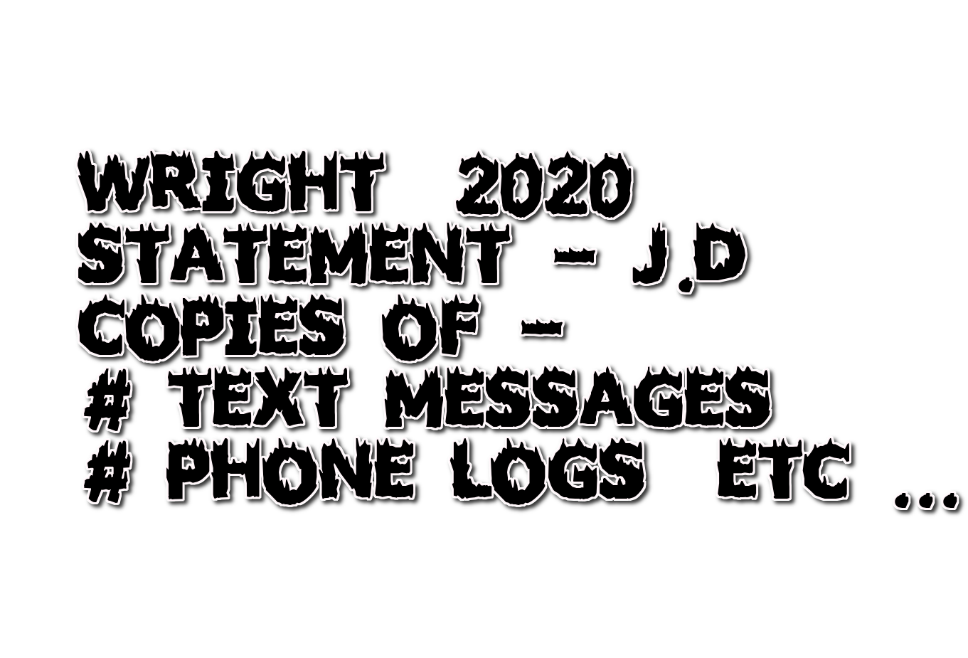 wright-2020-statement-j-d-copies-of-text-messages-phone-logs